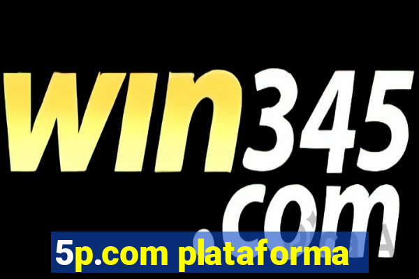 5p.com plataforma